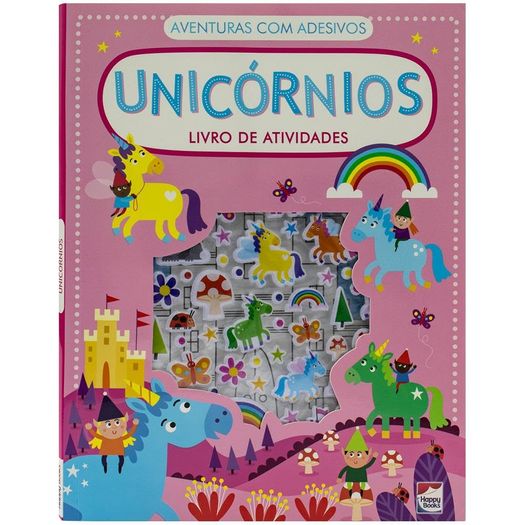 aventuras com adesivos - livro de atividades: unicórnios aventuras com adesivos - livro de atividades: unicórnios