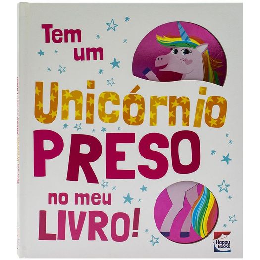 tem um unicórnio preso no meu livro! tem um unicórnio preso no meu livro!