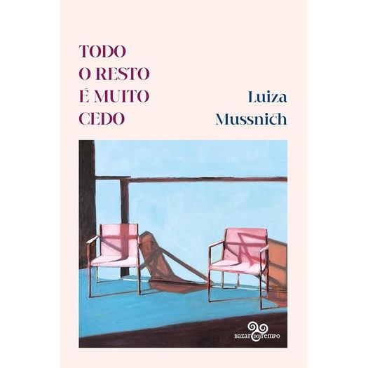 todo o resto é muito cedo todo o resto é muito cedo