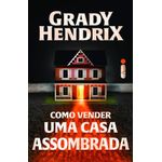 como vender uma casa assombrada como vender uma casa assombrada
