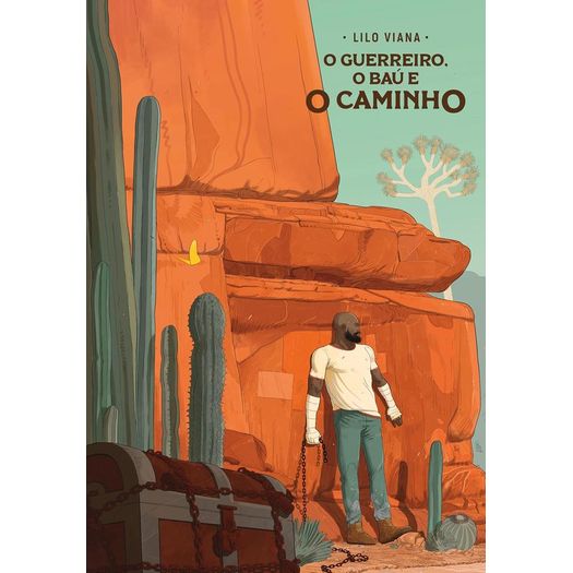 o guerreiro, o baú e o caminho o guerreiro, o baú e o caminho