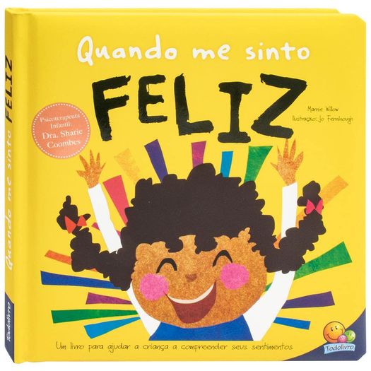 quando me sinto: feliz