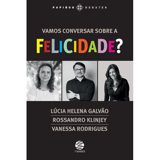 vamos conversar sobre a felicidade? vamos conversar sobre a felicidade?