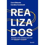 realizados - aprenda a criar caminhos para viver com felicidade e propósito