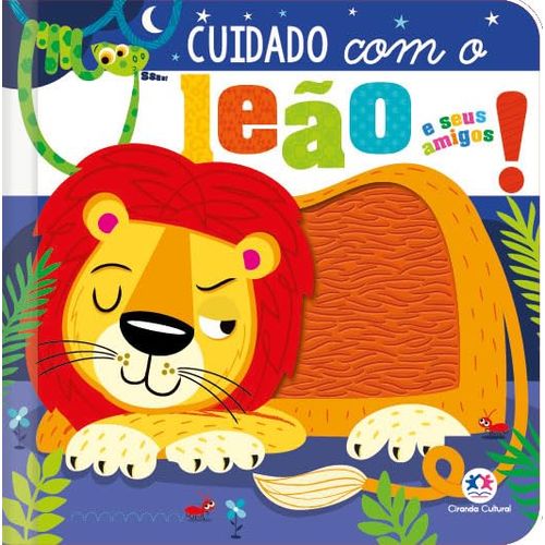 cuidado com o leão e seus amigos!