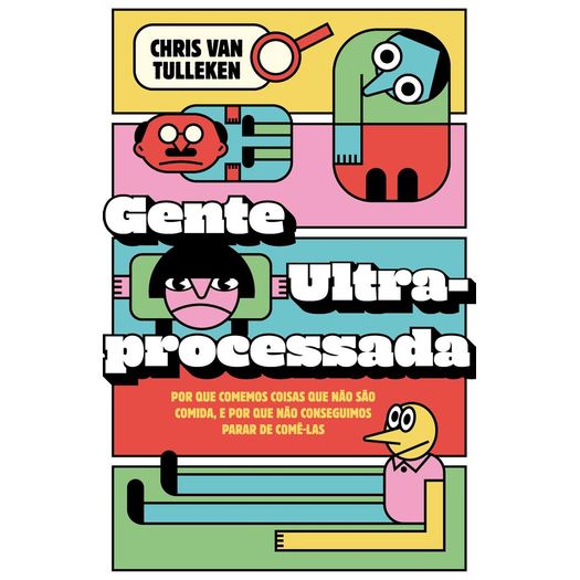 gente ultraprocessada gente ultraprocessada