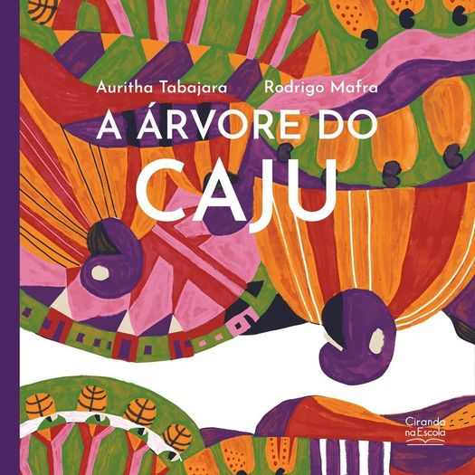 a árvore do caju a árvore do caju