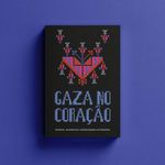 gaza no coração gaza no coração