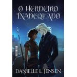 o herdeiro inadequado 3 o herdeiro inadequado 3