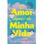 o amor depois da minha vida