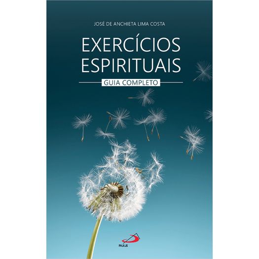 exercicios espirituais - guia completo exercicios espirituais - guia completo