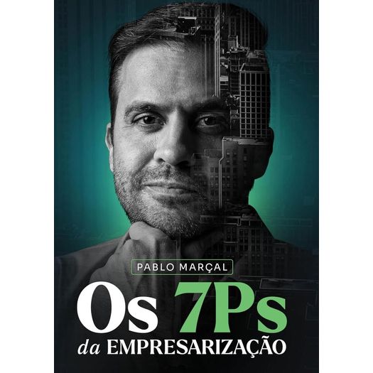 os 7ps da empresarização os 7ps da empresarização
