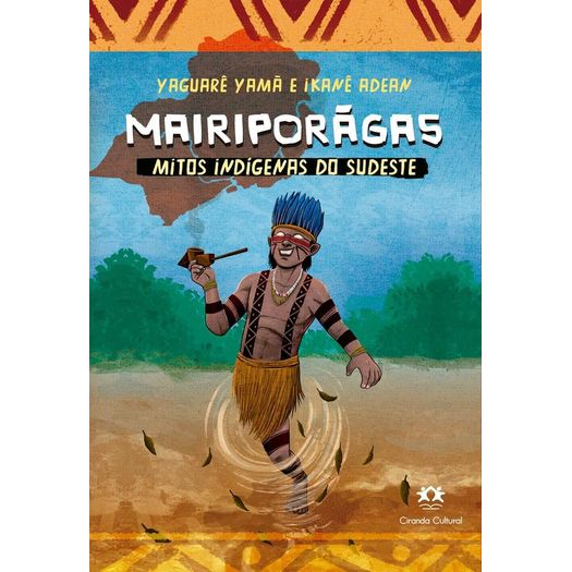 mairiporãga - mitos indígenas do sudeste mairiporãga - mitos indígenas do sudeste