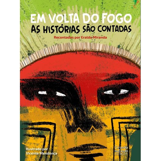 em volta do fogo as histórias são contadas em volta do fogo as histórias são contadas