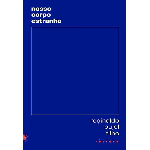 nosso corpo estranho