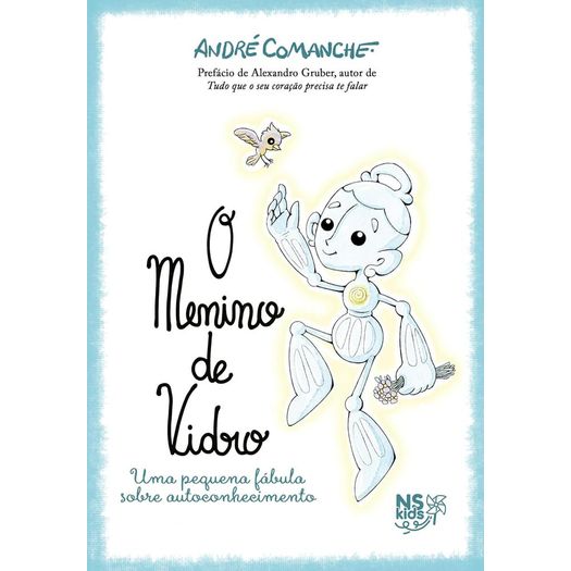 o menino de vidro - uma pequena fábula sobre autoconhecimento o menino de vidro - uma pequena fábula sobre autoconhecimento