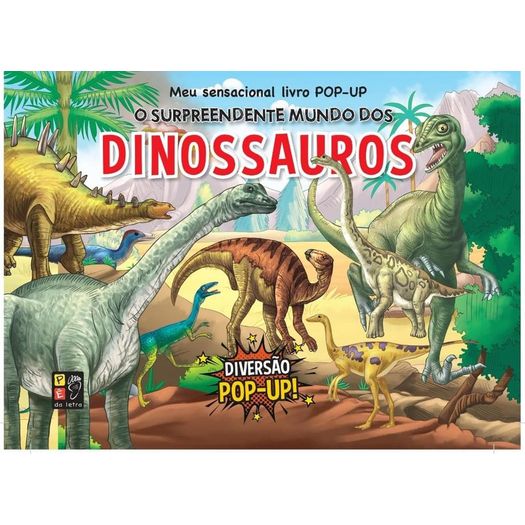o surpreendente mundo dos dinossauros