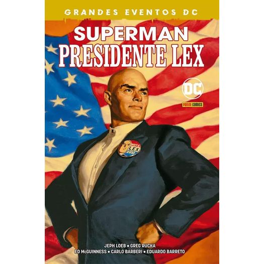 superman: presidente lex - grandes eventos dc superman: presidente lex - grandes eventos dc