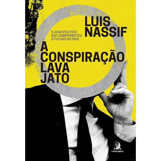 a conspiração lava jato