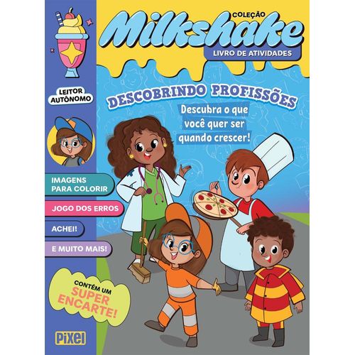 coleção milkshake - descobrindo profissões