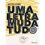 uma letra muda tudo