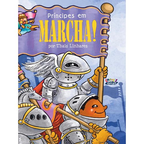 príncipes em marcha!