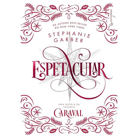 espetacular - uma novela da trilogia caraval