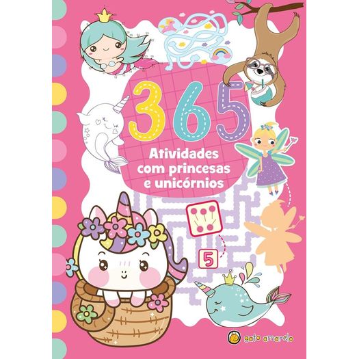 365 atividades com princesa e unicórnios 365 atividades com princesa e unicórnios