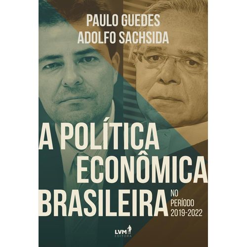 a política econômica brasileira no período 2019-2022