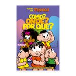 turma da mônica - como? onde? por quê? - perguntas e respostas para mentes curiosas turma da mônica - como? onde? por quê? - perguntas e respostas para mentes curiosas
