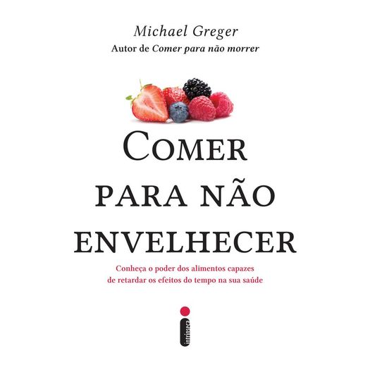 comer para não envelhecer comer para não envelhecer
