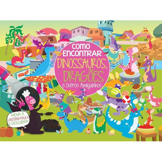 coleção como encontrar - dinossauros e dragões e outros amiguinhos coleção como encontrar - dinossauros e dragões e outros amiguinhos