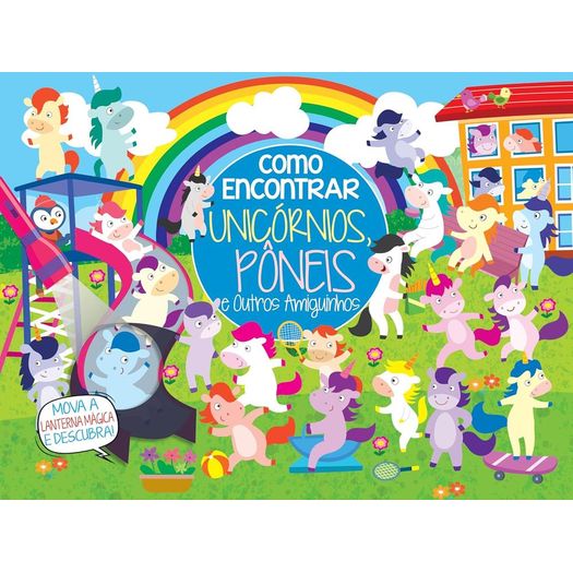coleção como encontrar - unicórnios e pôneis e outros amiguinhos coleção como encontrar - unicórnios e pôneis e outros amiguinhos
