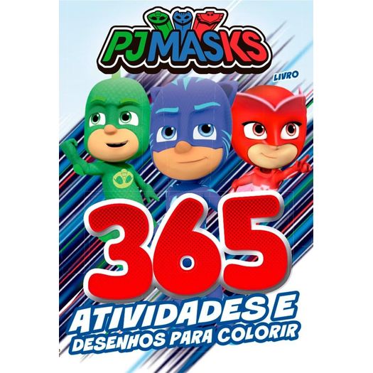 pj masks livro 365 atividades e desenhos para colorir pj masks livro 365 atividades e desenhos para colorir