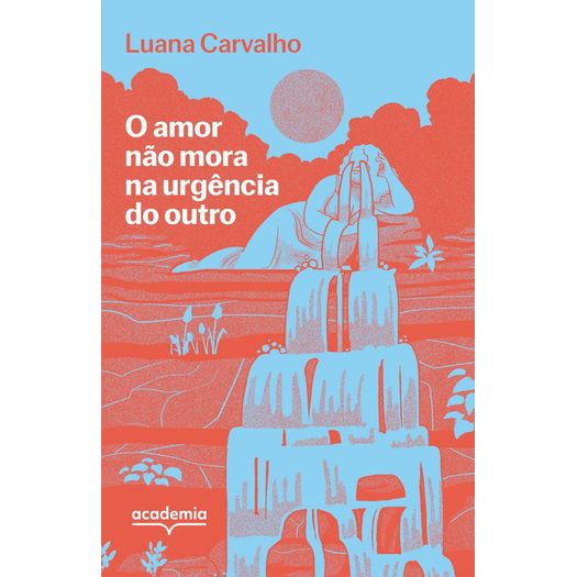 o amor não mora na urgência do outro o amor não mora na urgência do outro