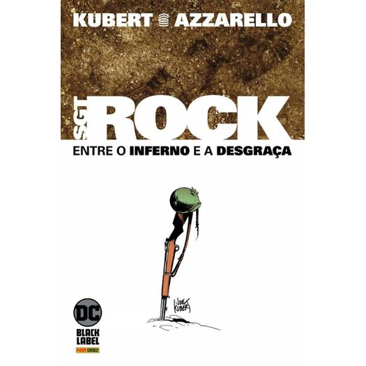 sargento rock: entre o inferno e a desgraça sargento rock: entre o inferno e a desgraça