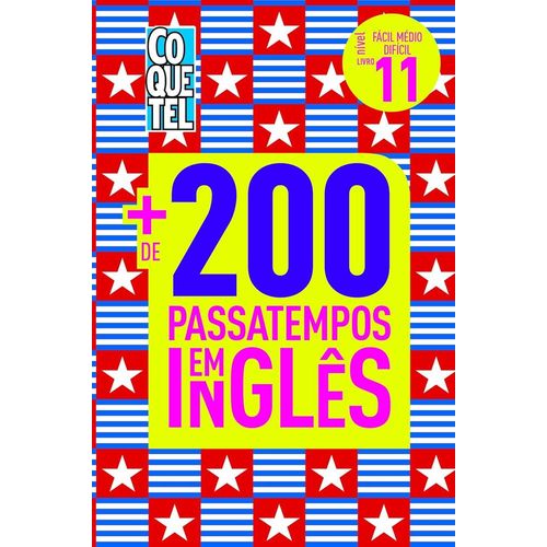 mais de 200 passatempos em inglês - fácil médio difícil - livro 11