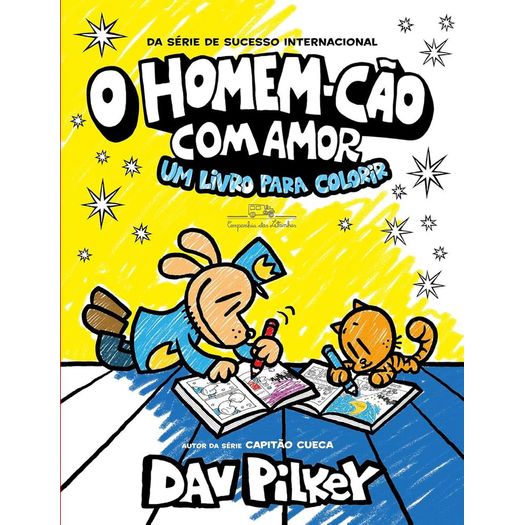o homem cão com amor - um livro para colorir o homem cão com amor - um livro para colorir