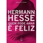 quem pode amar é feliz
