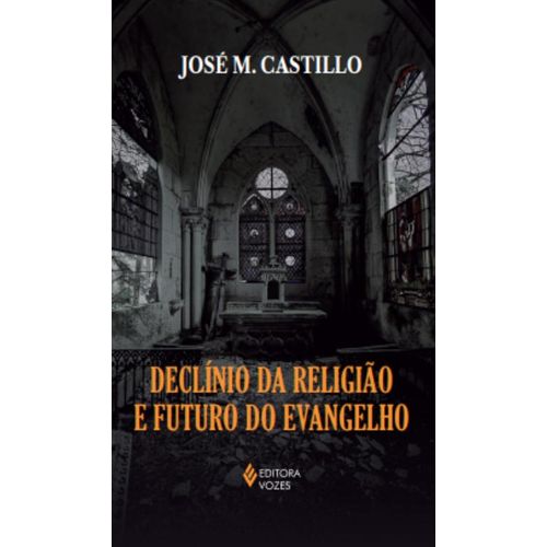 declínio da religião e futuro do evangelho