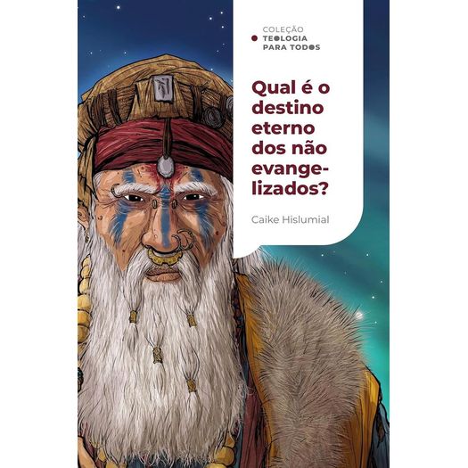 qual é o destino eterno dos não evangelizados? qual é o destino eterno dos não evangelizados?