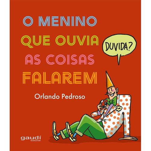 o menino que ouvia as coisas falarem