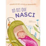 só sei que nasci