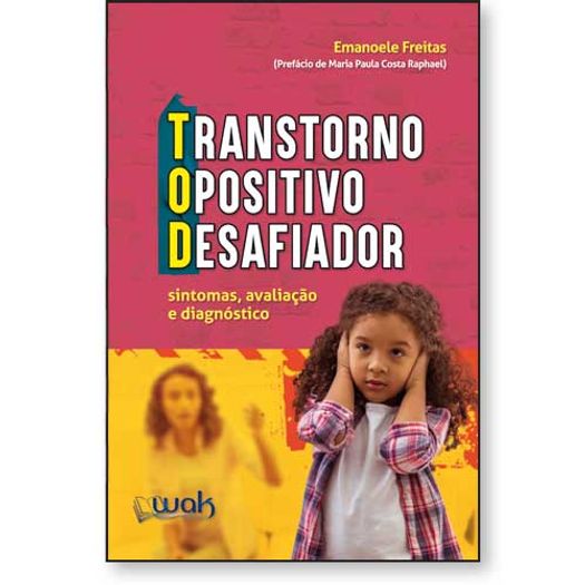 transtorno opositivo-desafiador - tod transtorno opositivo-desafiador - tod