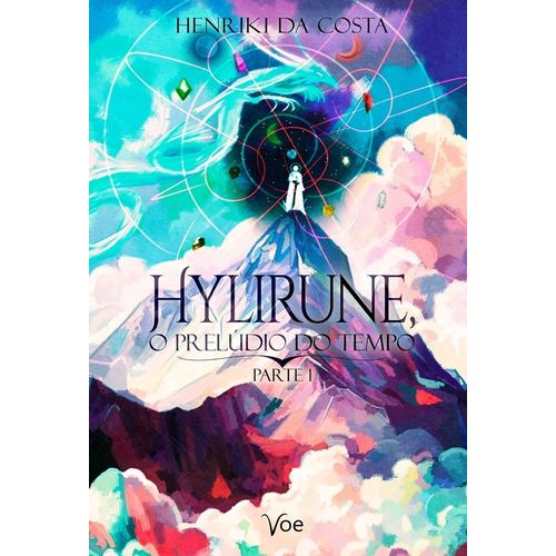 hylirune, o prelúdio do tempo