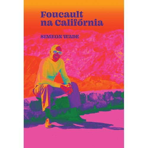 foucault na califórnia