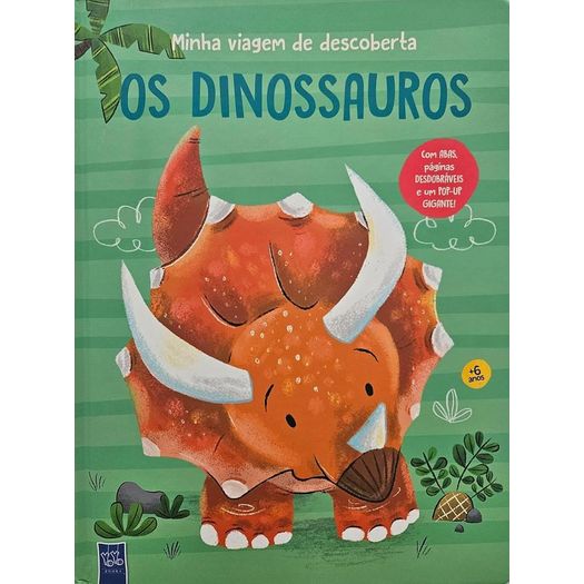 minha viagem de descoberta: os dinossauros minha viagem de descoberta: os dinossauros