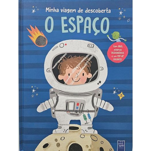 minha viagem de descoberta: o espaço minha viagem de descoberta: o espaço