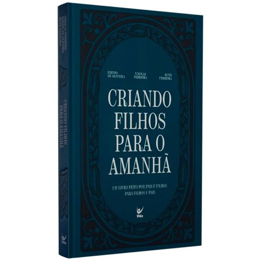 criando filhos para o amanhã criando filhos para o amanhã