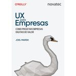 ux para empresas: como projetar empresas digitais de valor ux para empresas: como projetar empresas digitais de valor
